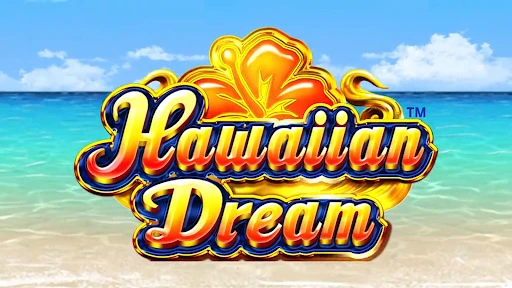 ハワイアンドリーム（Hawaiian Dream)